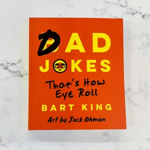 Bad Dad Jokes: That's How Eye Roll